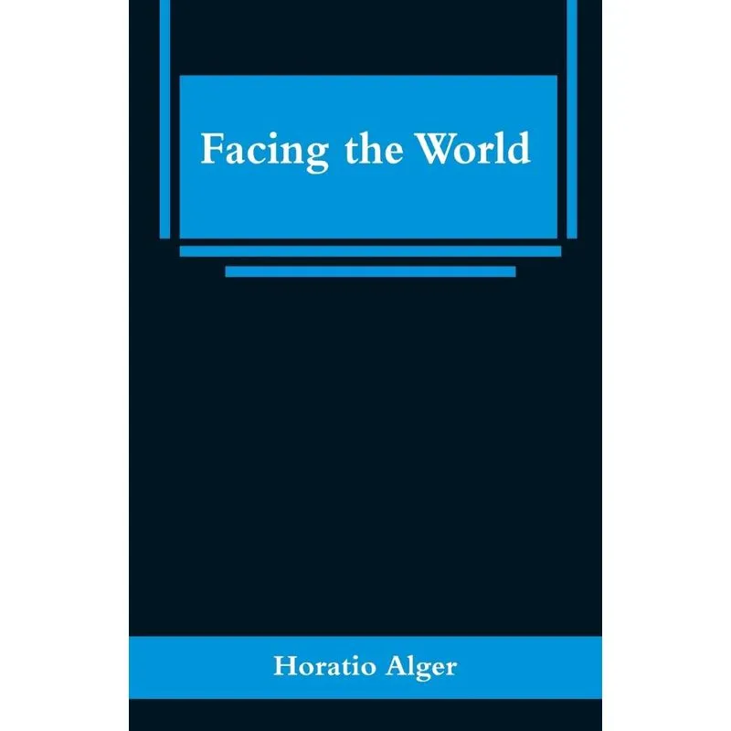 Facing the World