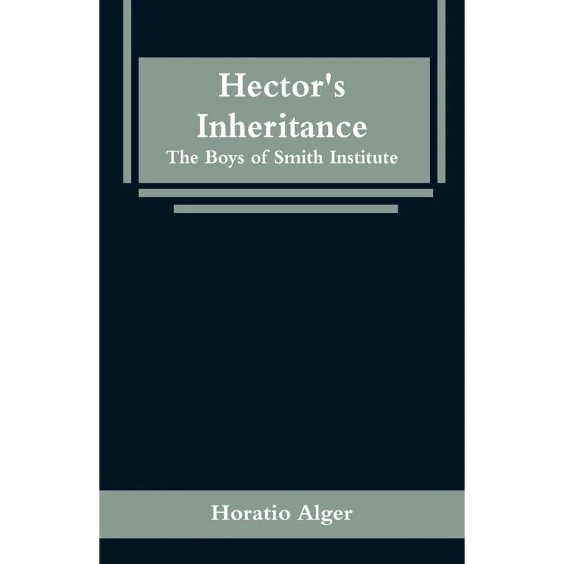 Hectors Inheritance