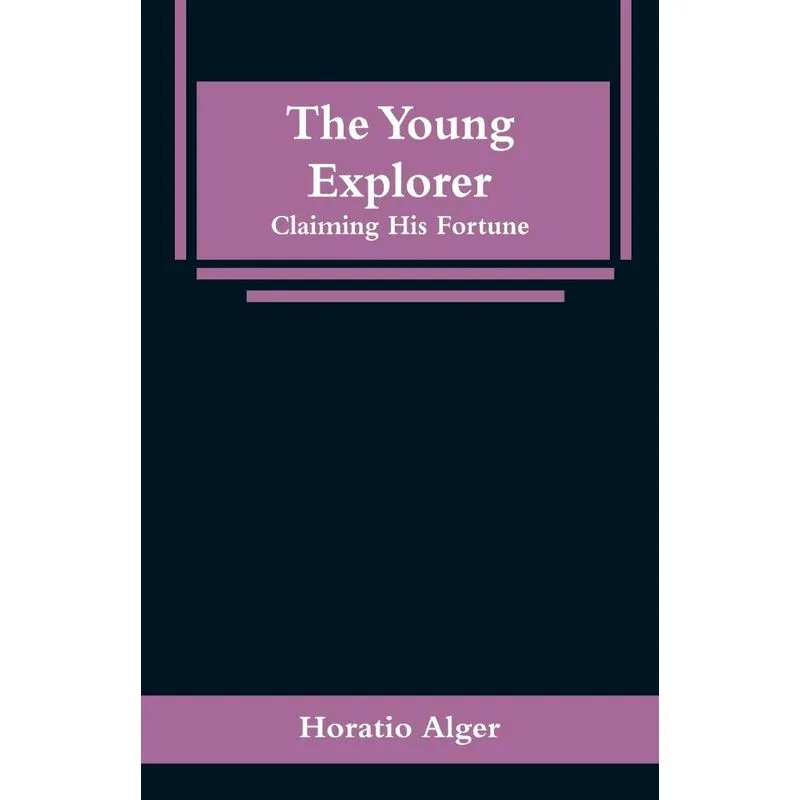 The Young Explorer
