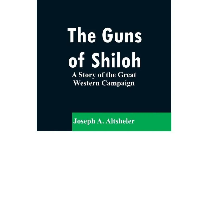 The Guns of Shiloh