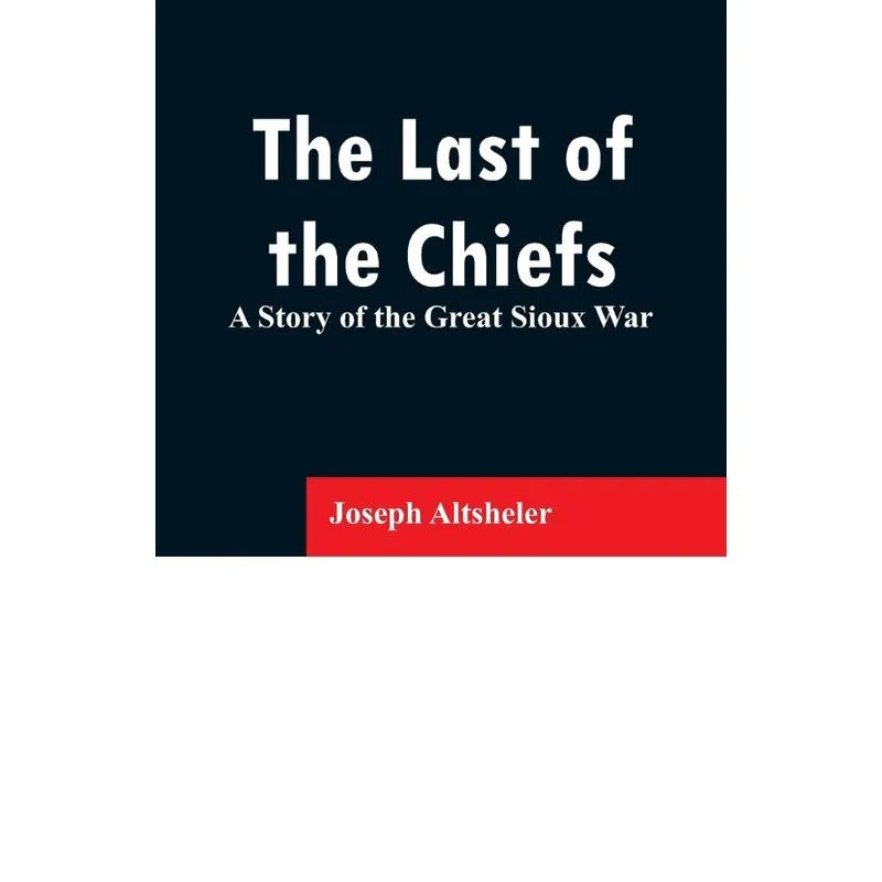 The Last of the Chiefs