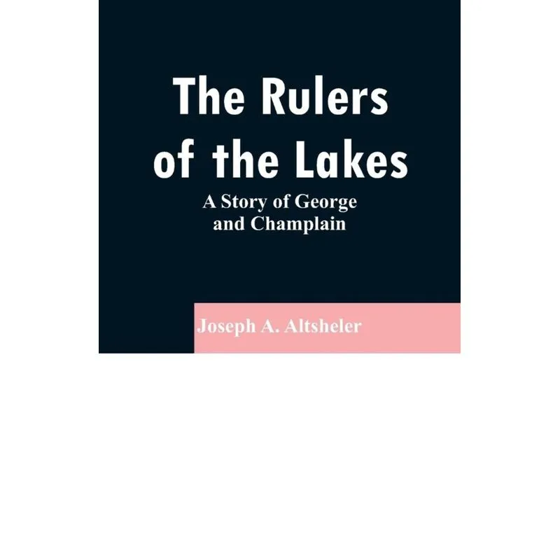 The Rulers of the Lakes