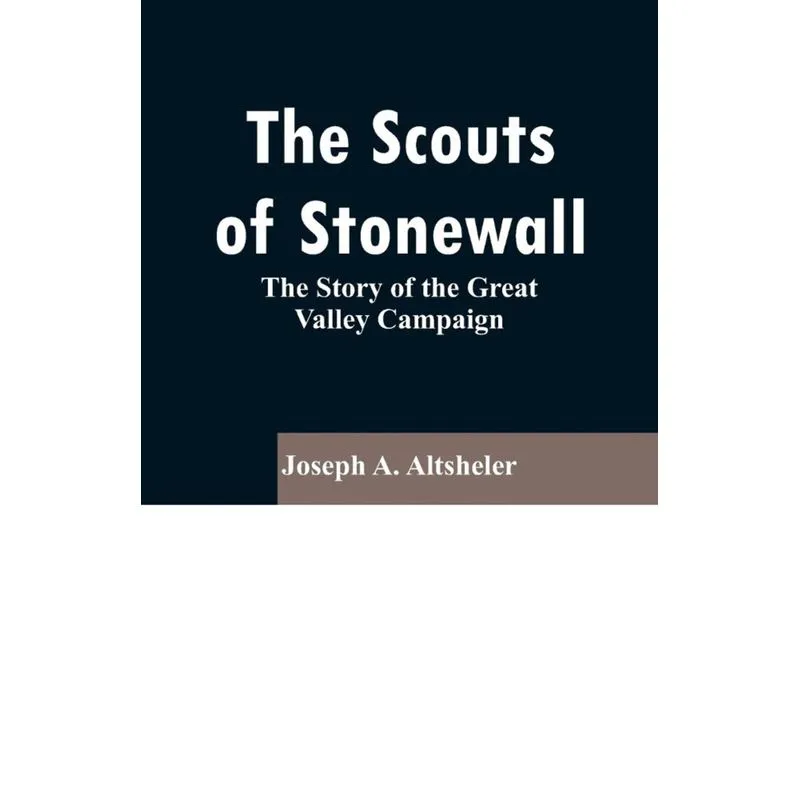 The Scouts of Stonewall