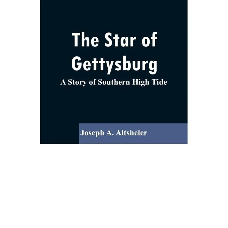 The Star of Gettysburg