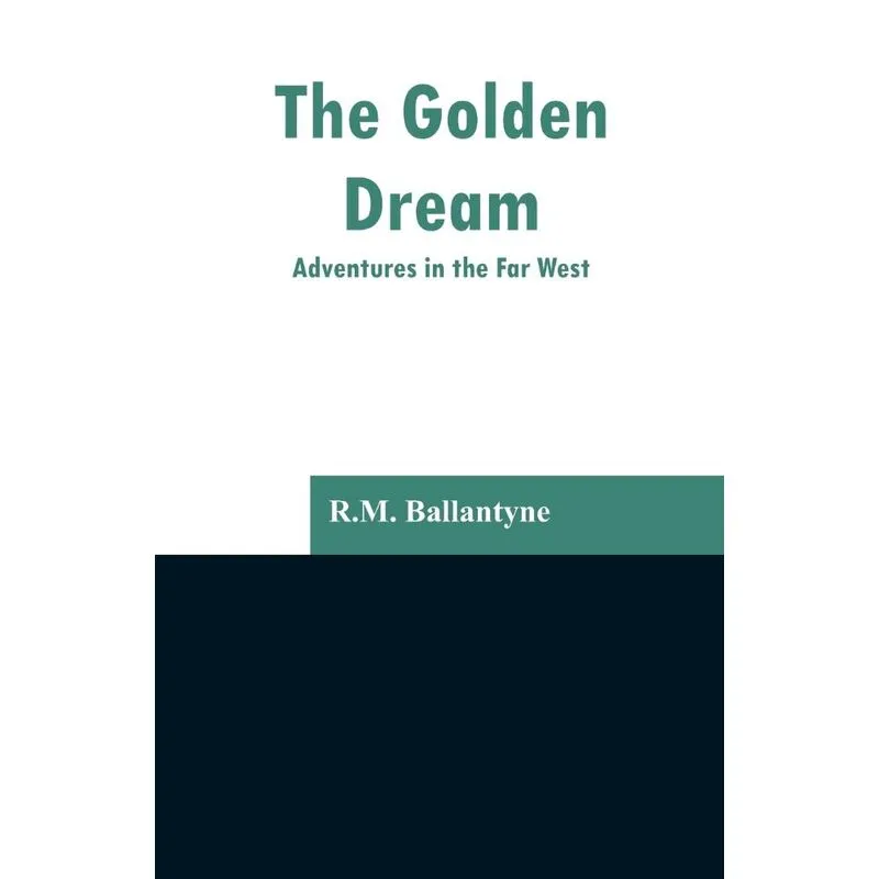 The Golden Dream