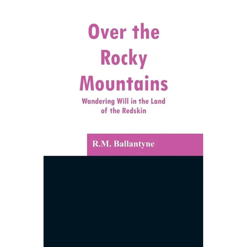 Over the Rocky Mountains