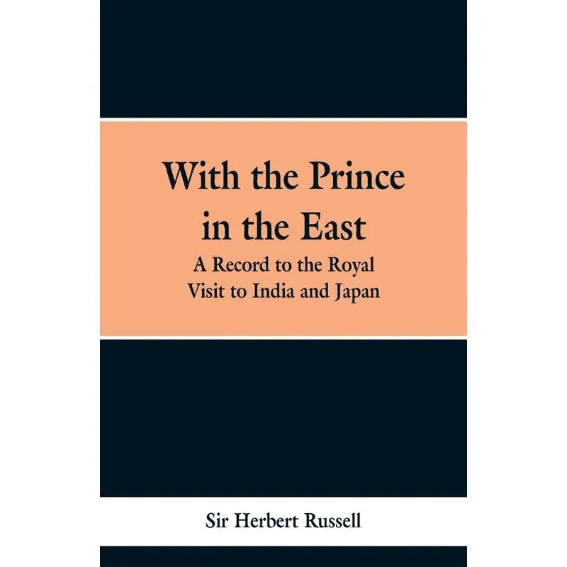 With the Prince in the East