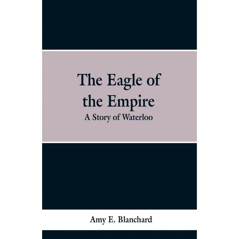 The Eagle of the Empire