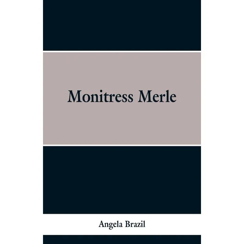 Monitress Merle