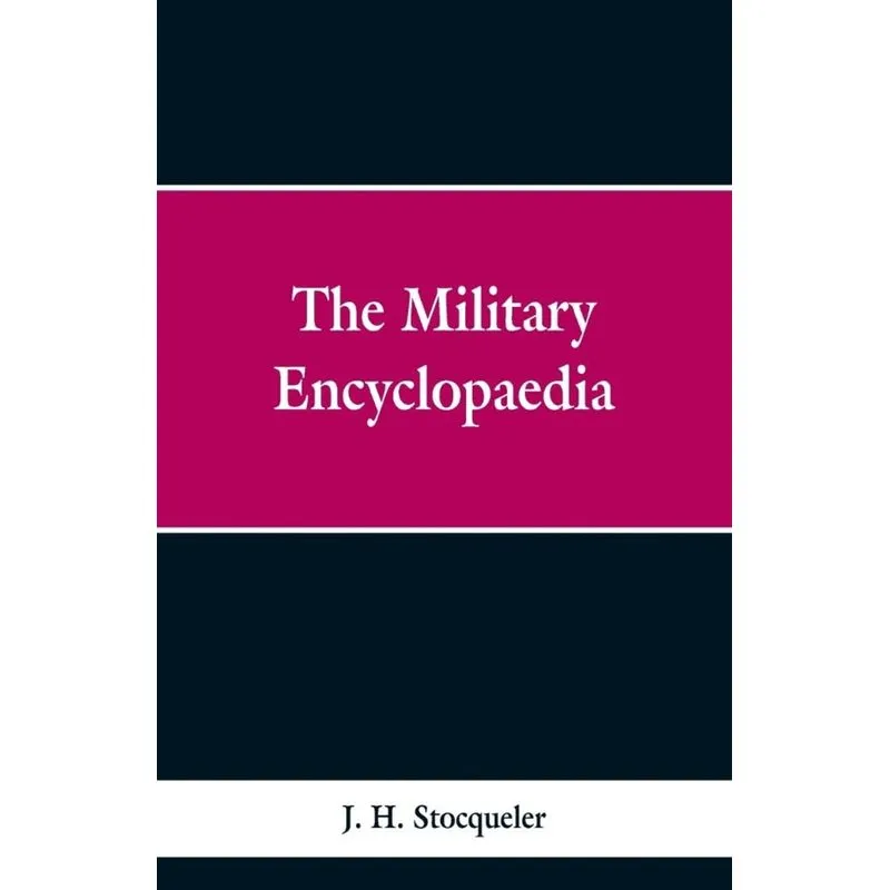 The Military Encyclopaedia