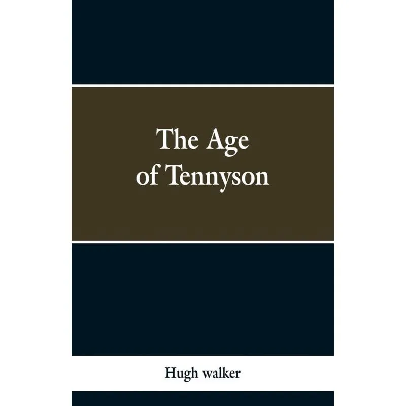 The Age of Tennyson