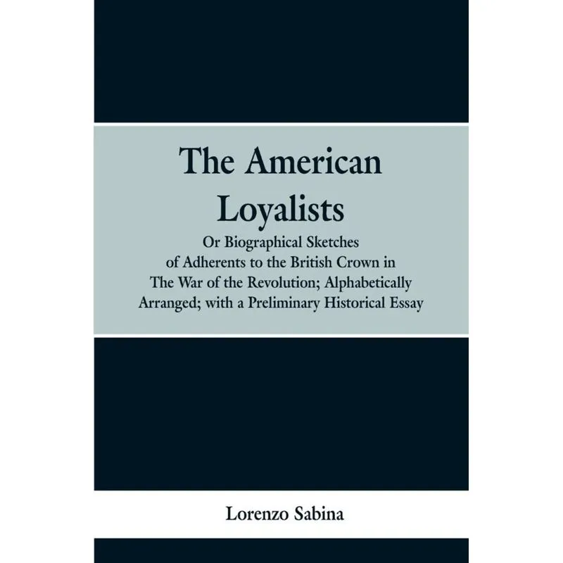The American loyalists