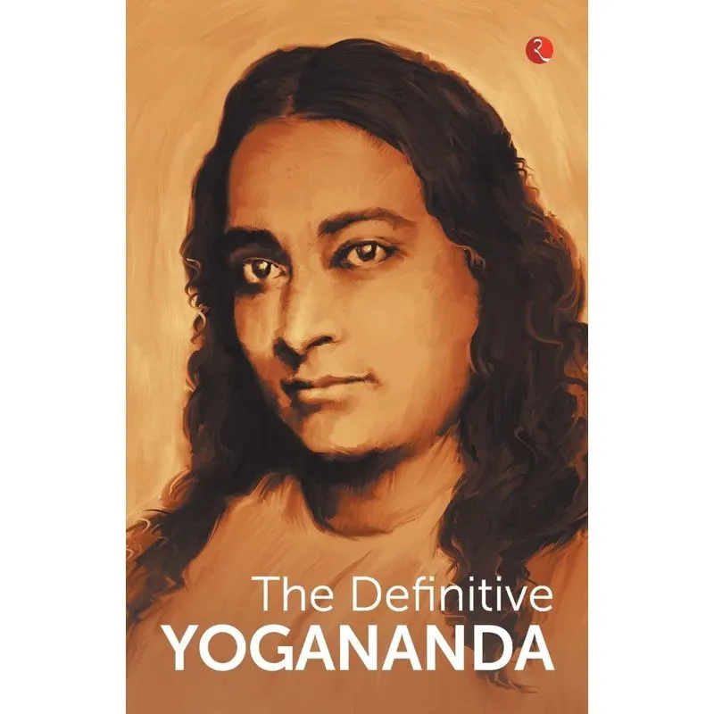 THE DEFINITIVE YOGANANDA
