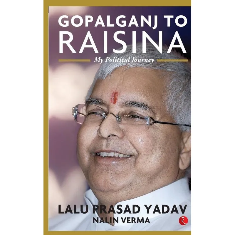 Gopalganj to Raisina. Gopalganj to Raisina