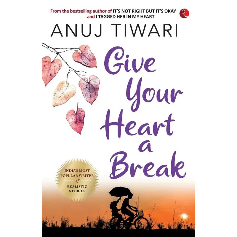 GIVE YOUR HEART A BREAK