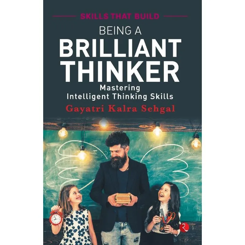 BEING A BRILLIANT THINKER