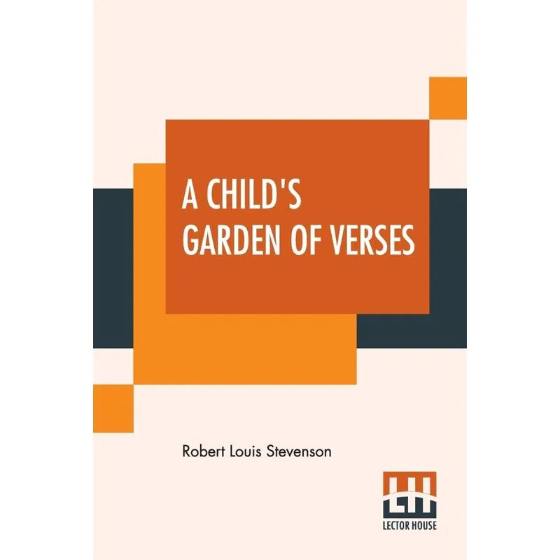 A Childs Garden Of Verses