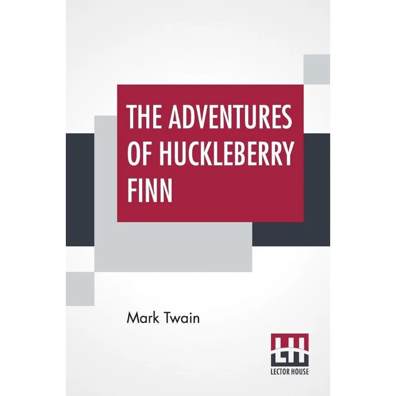 The Adventures Of Huckleberry Finn