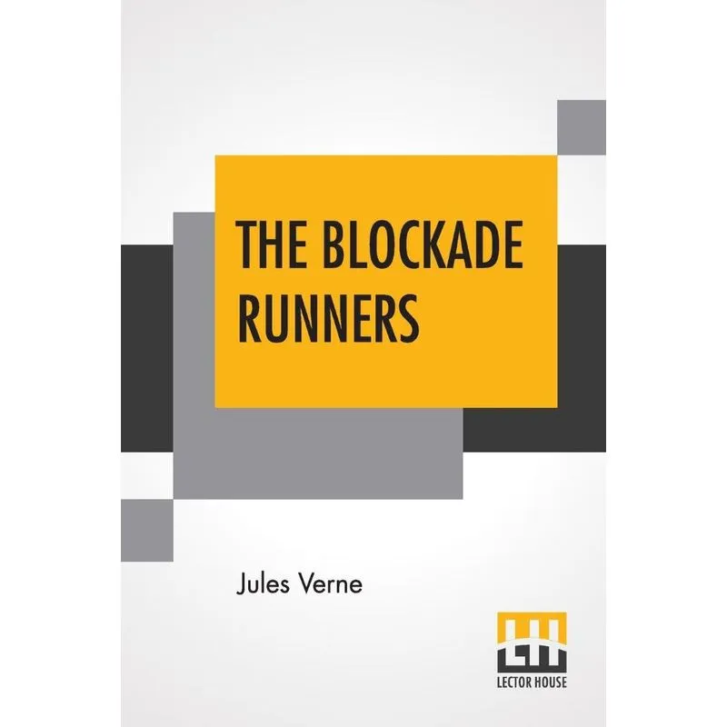 The Blockade Runners