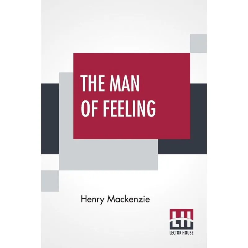 The Man Of Feeling