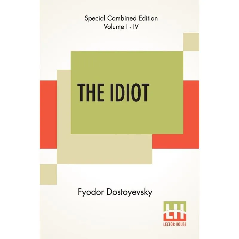The Idiot (Complete)