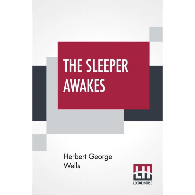 The Sleeper Awakes