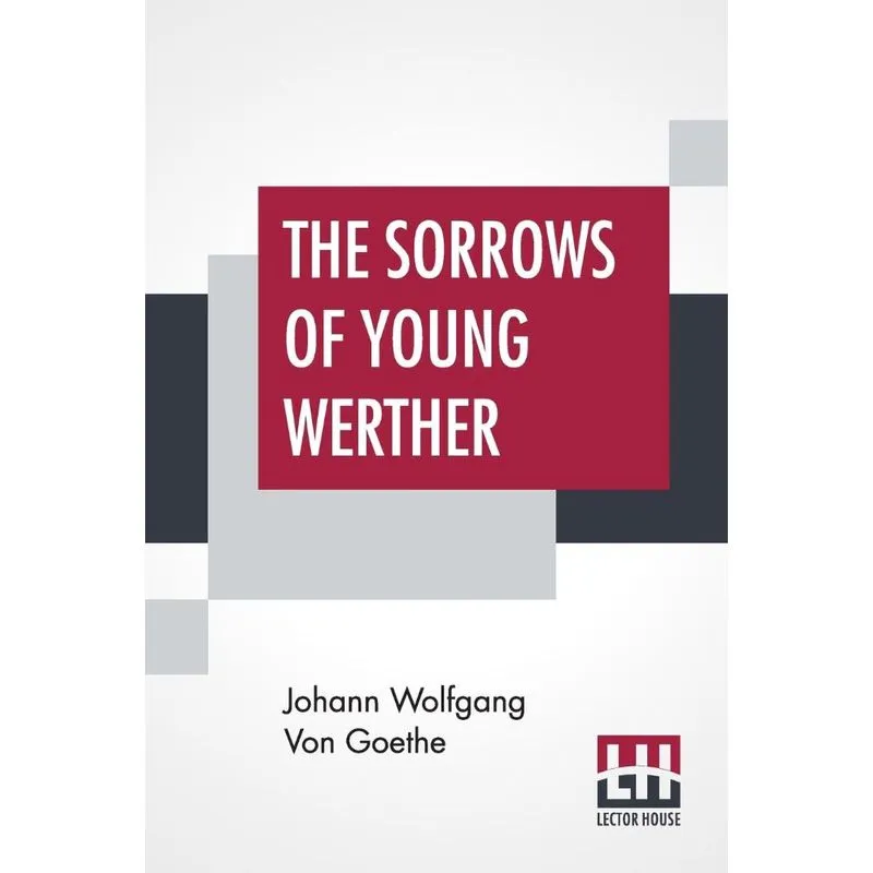 The Sorrows Of Young Werther