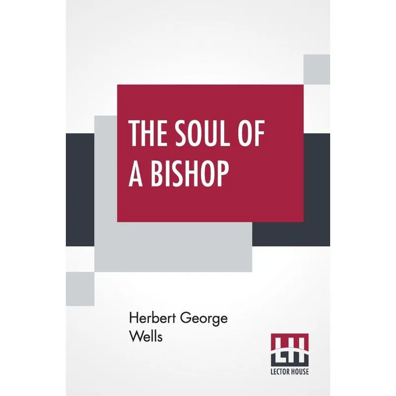 The Soul Of A Bishop
