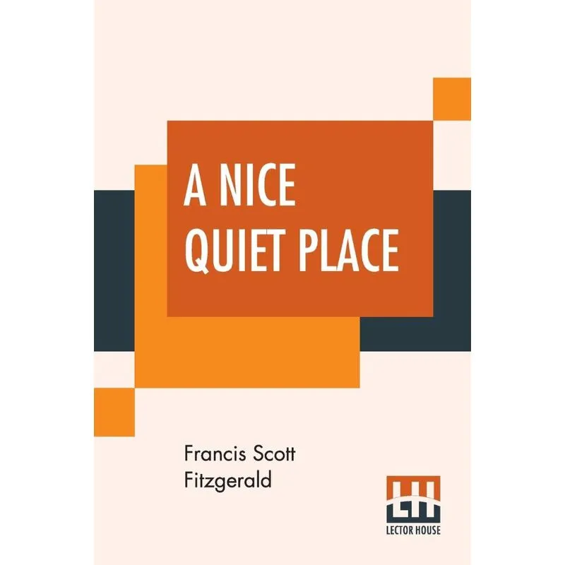 A Nice Quiet Place