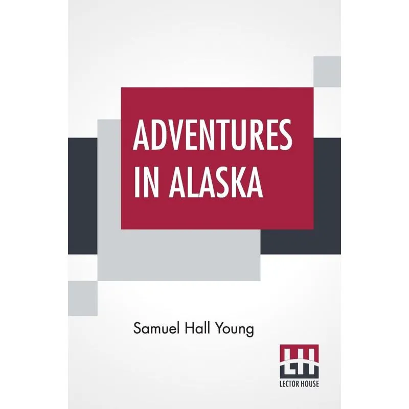 Adventures In Alaska