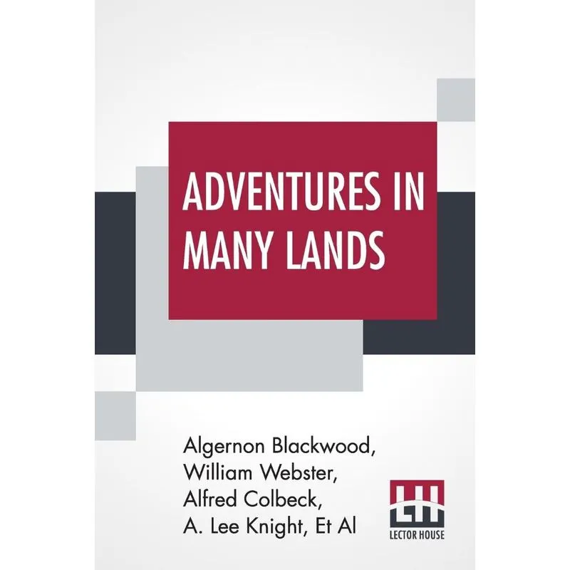 Adventures In Many Lands