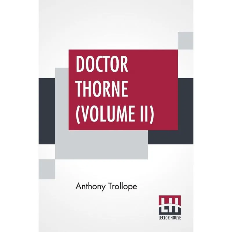 Doctor Thorne (Volume II)