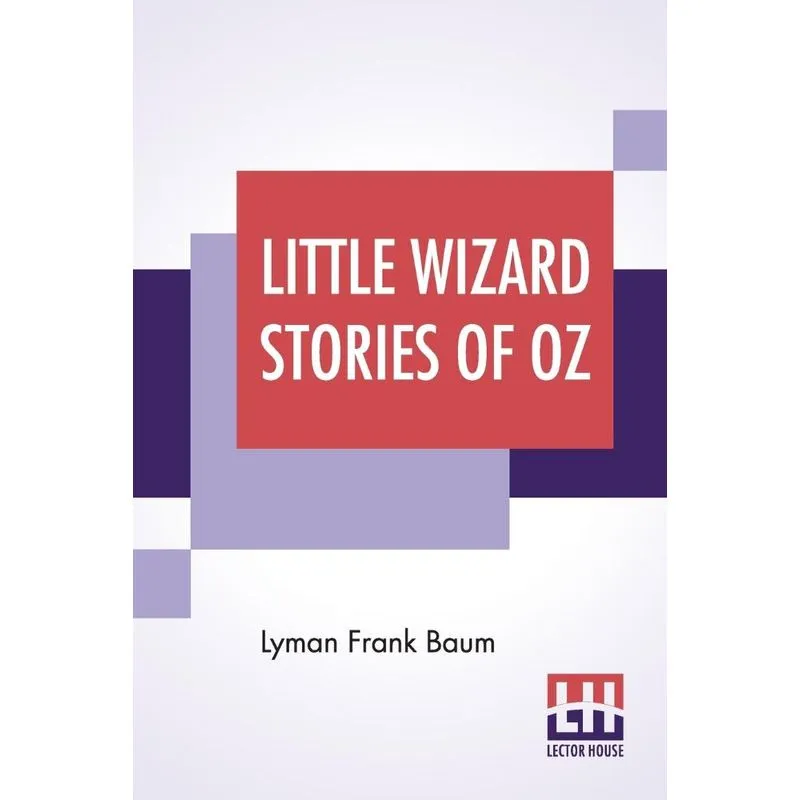 Little Wizard Stories Of Oz