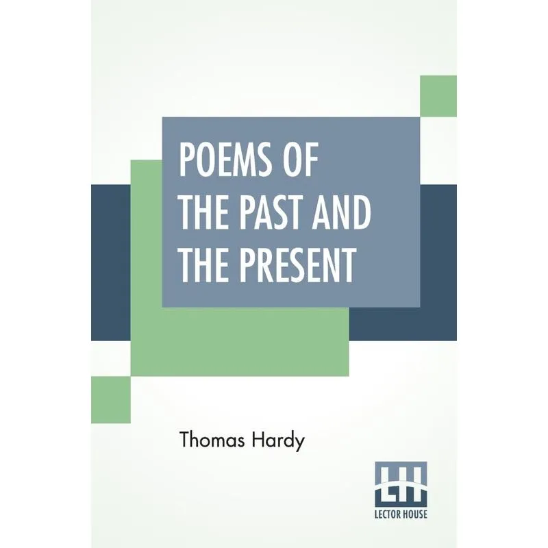 Poems Of The Past And The Present