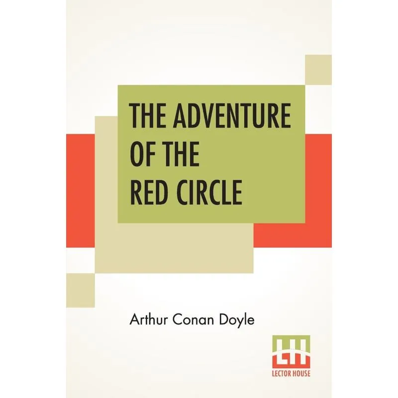 The Adventure Of The Red Circle