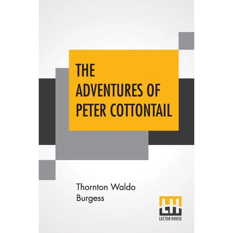 The Adventures Of Peter Cottontail