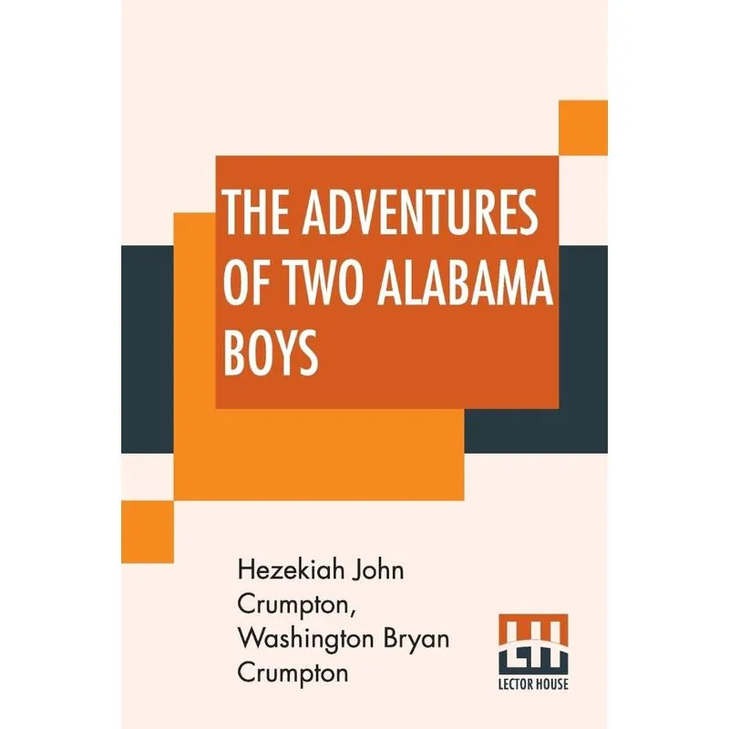 The Adventures Of Two Alabama Boys
