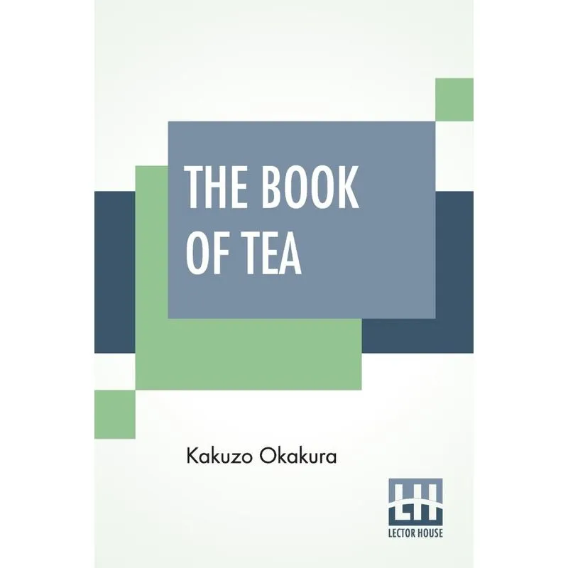 The Book Of Tea