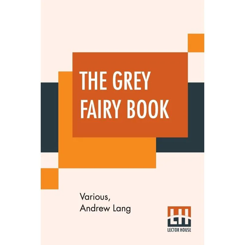 The Grey Fairy Book