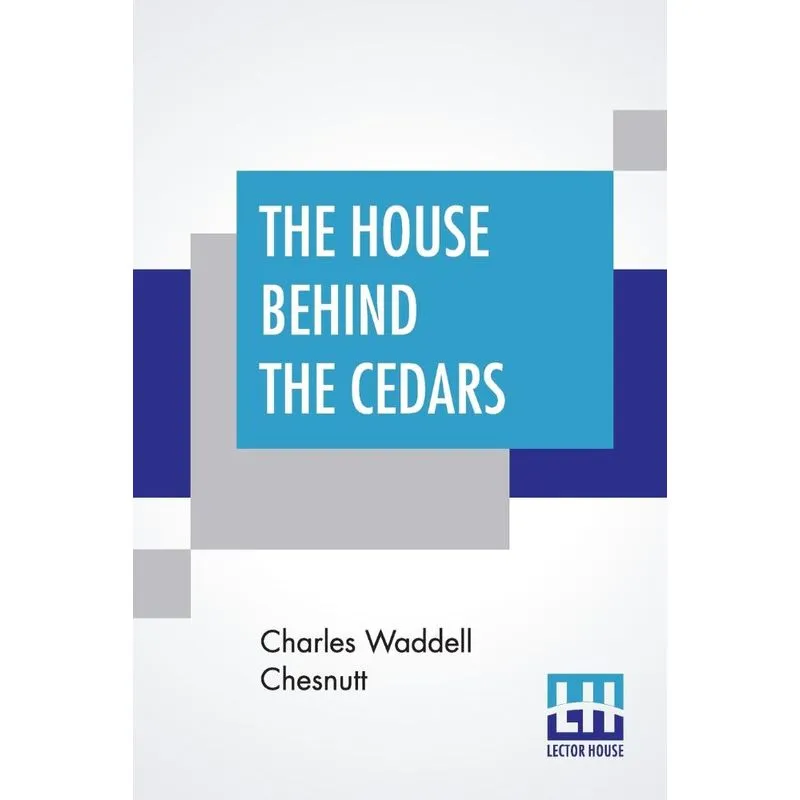 The House Behind The Cedars