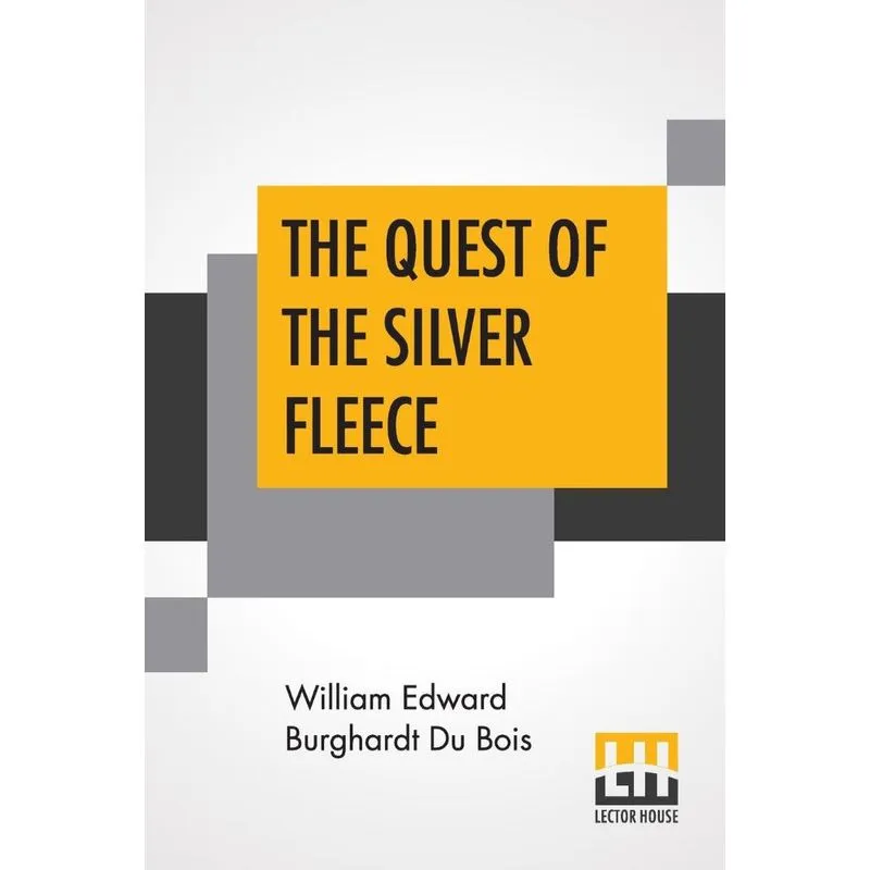 The Quest Of The Silver Fleece