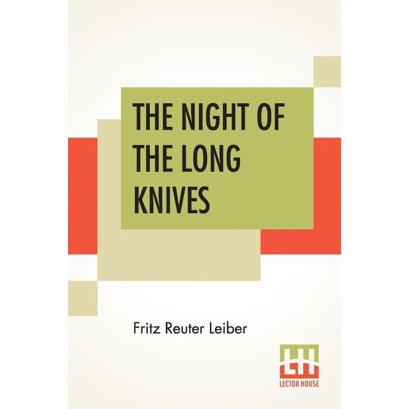 The Night Of The Long Knives