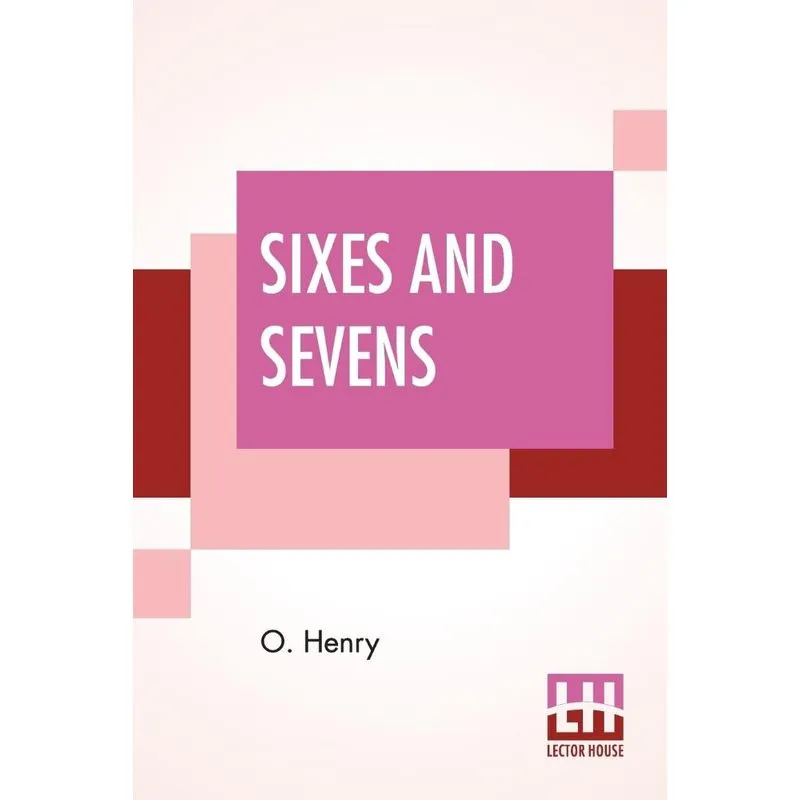 Sixes And Sevens