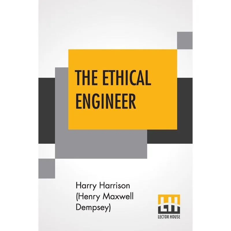 The Ethical Engineer