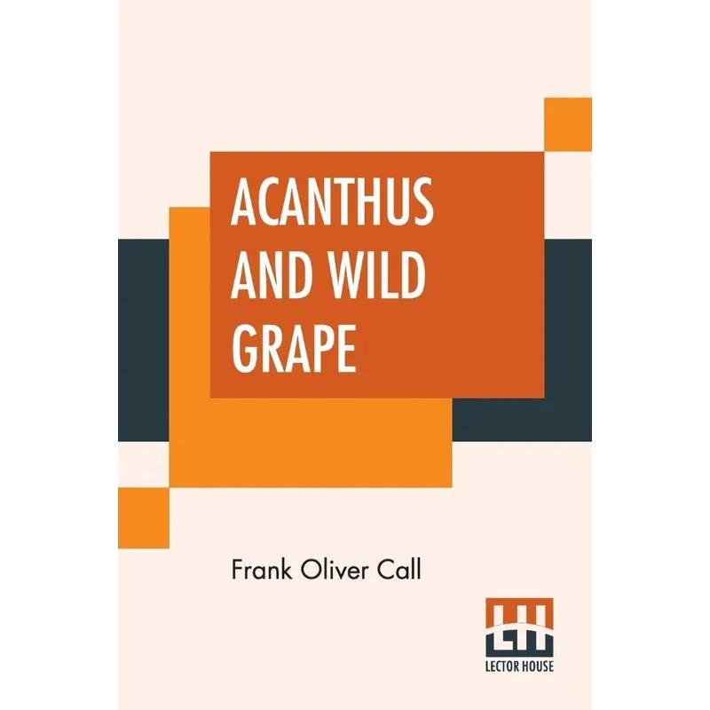 Acanthus And Wild Grape
