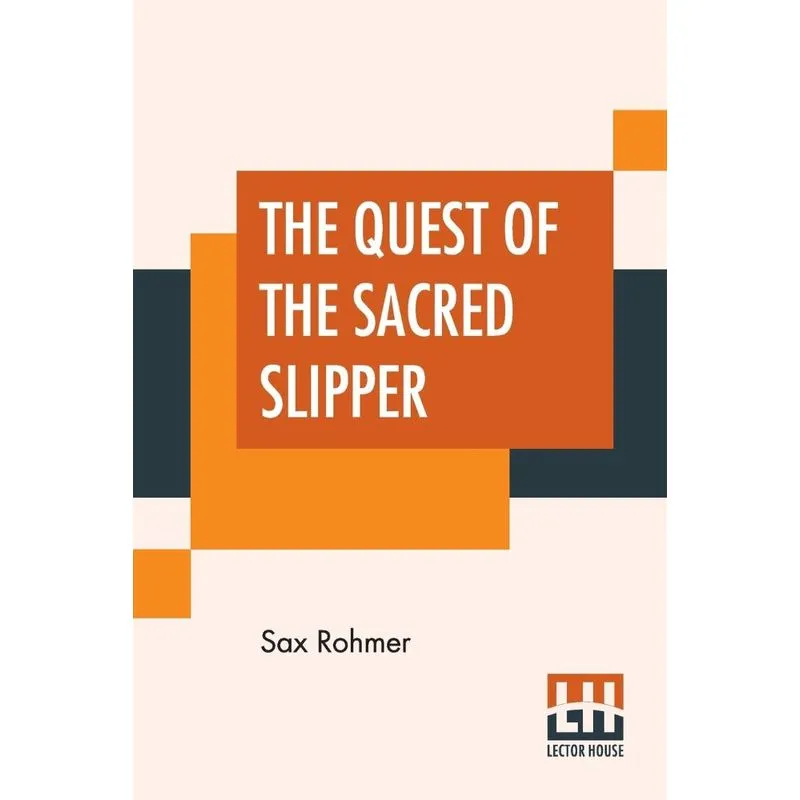The Quest Of The Sacred Slipper