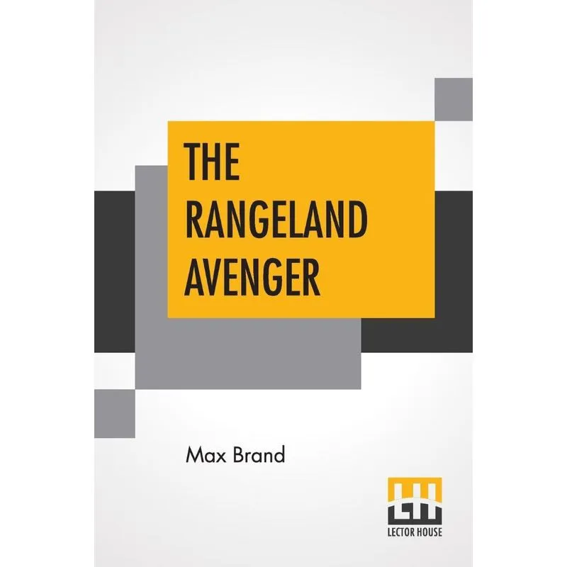 The Rangeland Avenger