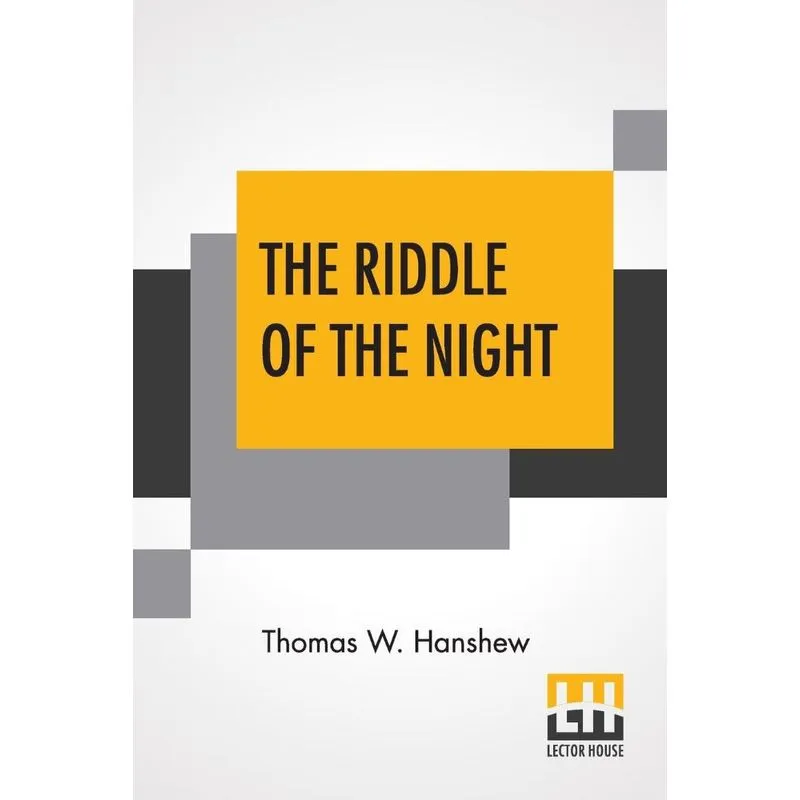 The Riddle Of The Night
