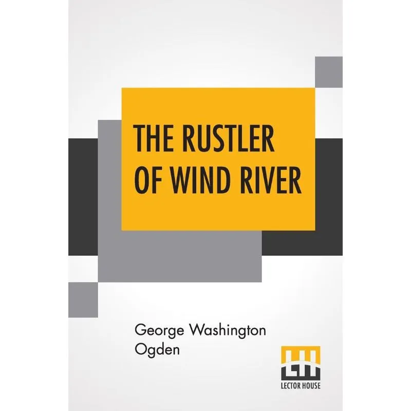 The Rustler Of Wind River