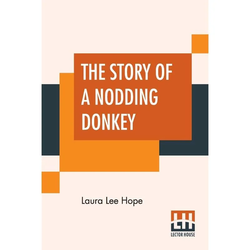 The Story Of A Nodding Donkey